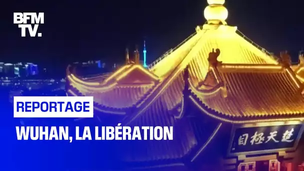 Wuhan, la libération