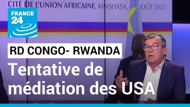 Tensions RD Congo - Rwanda : une tentative de médiation des États-Unis ? • FRANCE 24