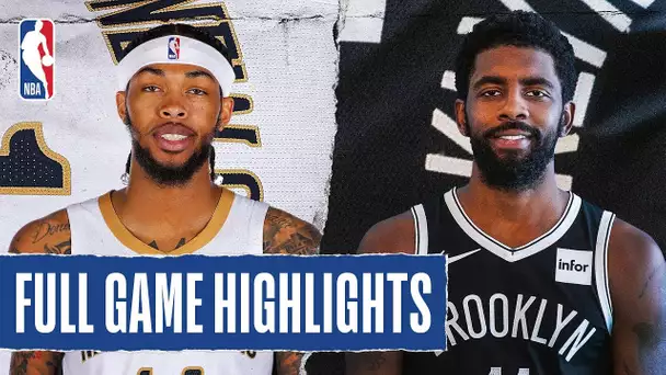 PELICANS at NETS | FULL GAME HIGHLIGHTS | November 4, 2019