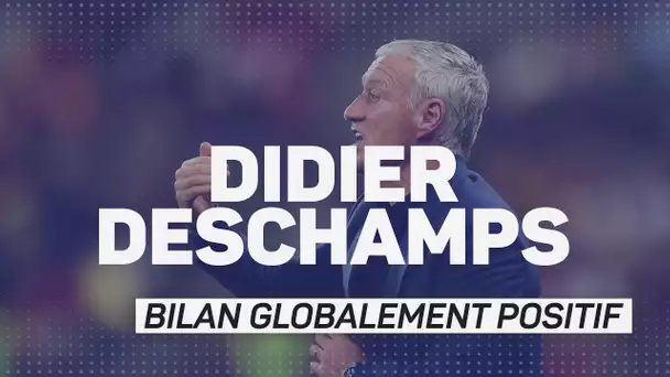 🇫🇷 Equipe de France 📊  Deschamps, un bilan positif