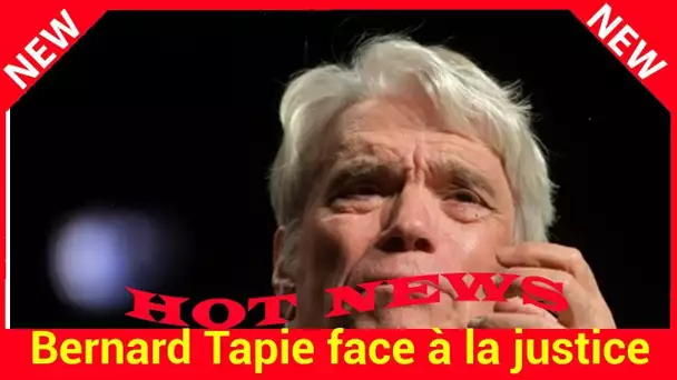 Bernard Tapie face à la justice : où en est son état de santé ?