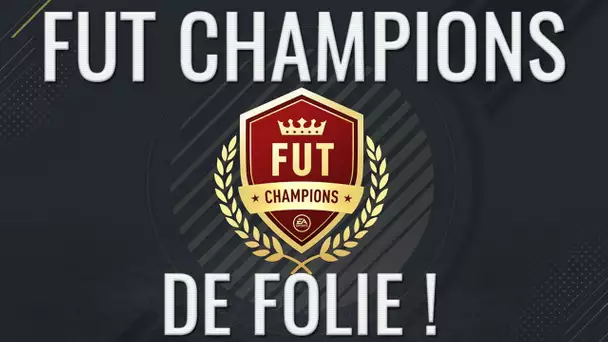 FUT CHAMPIONS DE FOLIE !