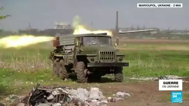 Guerre en Ukraine : attaque russe de grande ampleur sur l'usine d'Azovstal, près de Marioupol