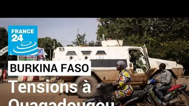 Putsch au Burkina Faso : incidents près de l'ambassade de France, situation confuse à Ouagadougou