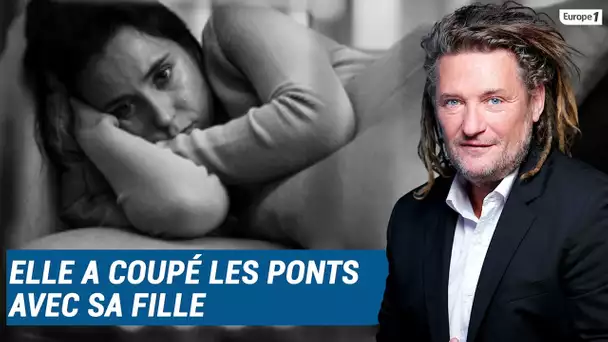 Olivier Delacroix (Libre antenne) - Après des années de conflit elle a coupé les ponts avec sa fille