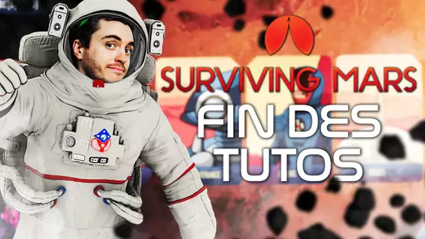 Surviving Mars #2 : Fin des tutos