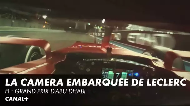 La caméra embarquée de Charles Leclerc - GP d'Abu Dhabi