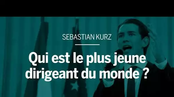 Qui est Sebastian Kurz, le futur plus jeune dirigeant du monde ?