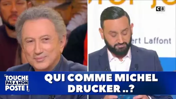 Qui comme Michel Drucker ..?