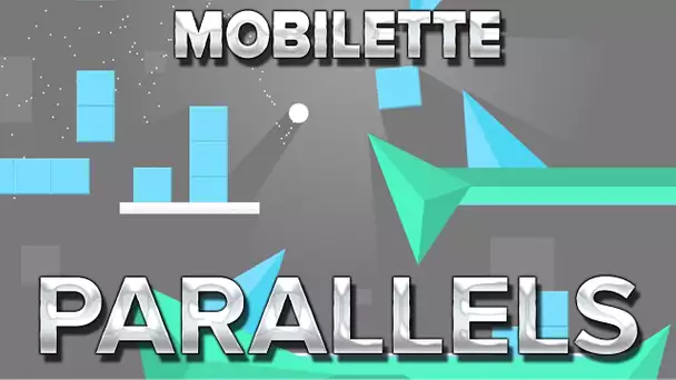 Mobilette #14 : Parallels