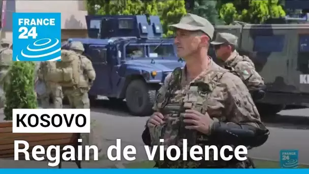 Regain de violence au Kosovo : des affrontements entre Serbes et Albanais • FRANCE 24