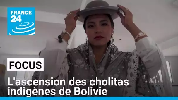 L'ascension des cholitas indigènes de Bolivie • FRANCE 24