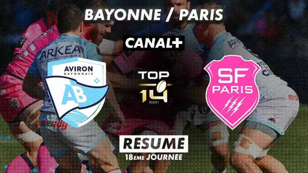 Le résumé de Bayonne / Stade Français Paris - TOP 14 - 18ème journée