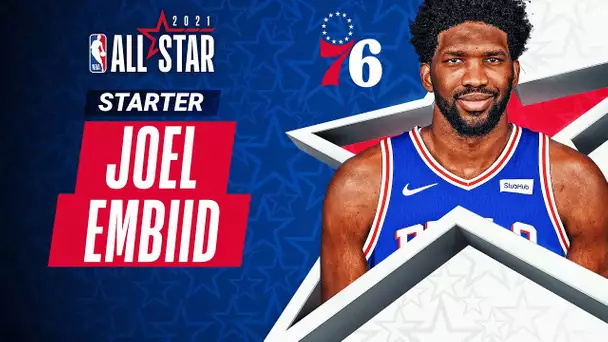 Best Plays From All-Star Starter Joel Embiid | 2020-21 NBA Season