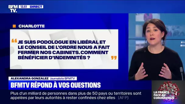 Je suis podologue en libéral, comment bénéficier d'indemnités ? BFMTV répond à vos questions