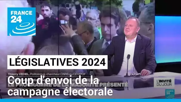 Législatives 2024 : coup d'envoi de la campagne électorale • FRANCE 24