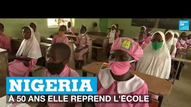 Nigeria : "Je n'ai pas honte de porter l'uniforme", sur les bancs de l'école à 50 ans