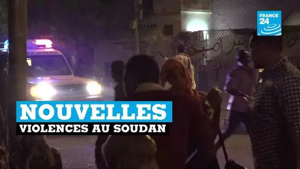 De nouvelles violences au Soudan