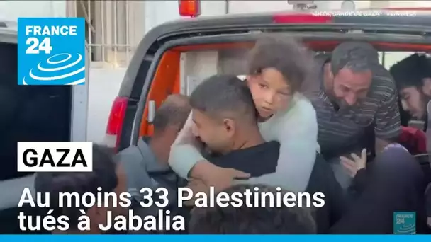 À Gaza, au moins 33 Palestiniens tués à Jabalia • FRANCE 24