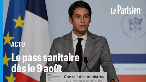 Le pass sanitaire entrera en vigueur le 9 août prochain, annonce Gabriel Attal