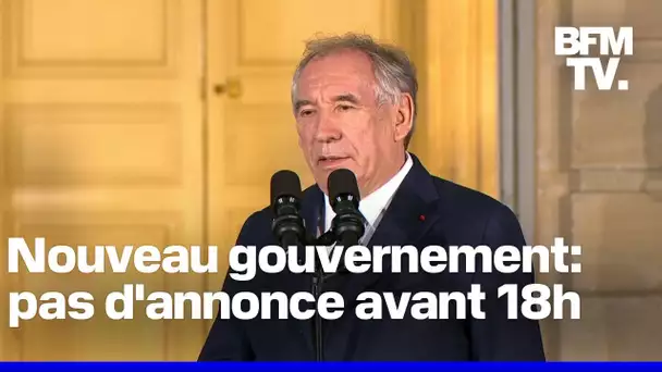 Gouvernement Bayrou: la composition ne sera pas annoncée avant 18 heures