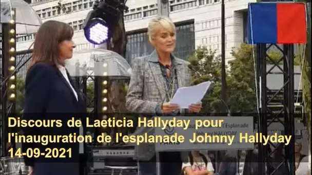 Discours de Laeticia Hallyday pour l'inauguration de l'esplanade Johnny Hallyday 14-09-2021
