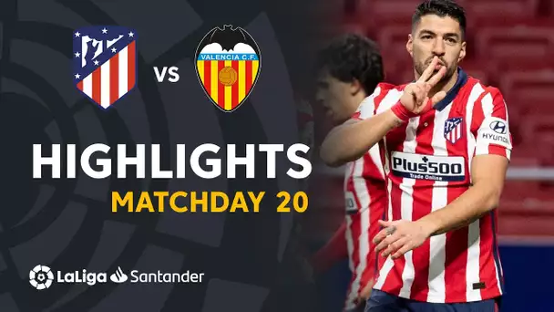 Highlights Atletico Madrid vs Valencia CF (3-1)