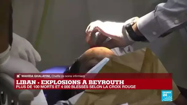 Explosions à Beyrouth : les hôpitaux se remettent d'une "nuit triste et douloureuse"