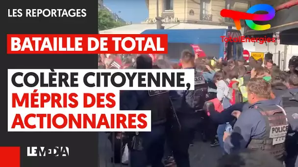 BATAILLE DE TOTAL : COLÈRE CITOYENNE, MÉPRIS DES ACTIONNAIRES