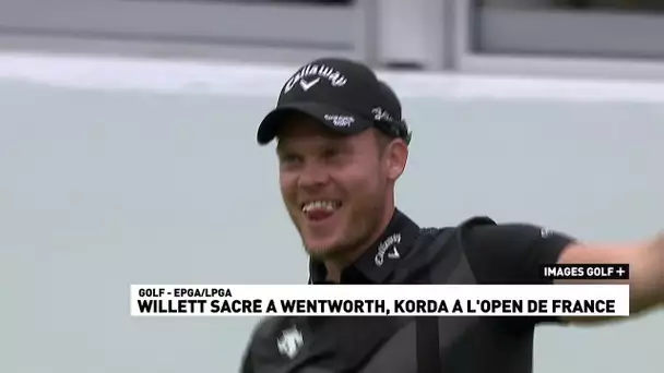 Willett sacré à Wentworth, Korda à l'Open de France