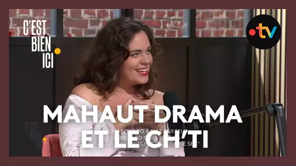 Mahaut Drama et le Ch'ti