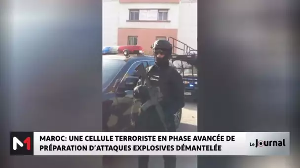 Maroc : Mise en échec d’un projet d’attentat terroriste en phase avancée de préparation