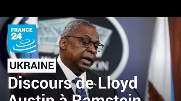 REPLAY - Guerre en Ukraine : discours de Lloyd Austin à Ramstein • FRANCE 24