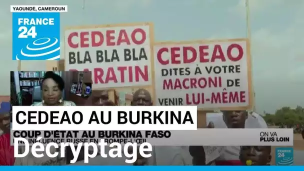 Burkina Faso : "la Cédéao est un peu un syndicat des chefs d’Etat" • FRANCE 24