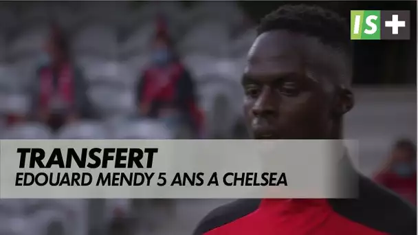 Edouard Mendy 5 ans à Chelsea