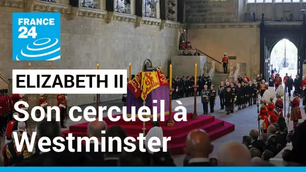 Royaume-Uni : le cercueil d'Elizabeth II est arrivé au palais de Westminster • FRANCE 24