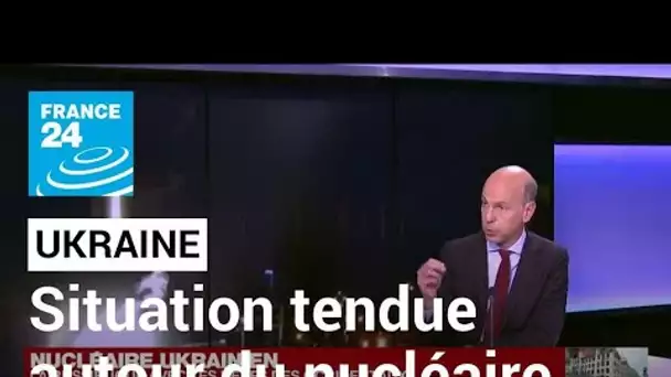 Nucléaire ukrainien : la situation sous contrôle mais tendue, selon le directeur de l'AIEA