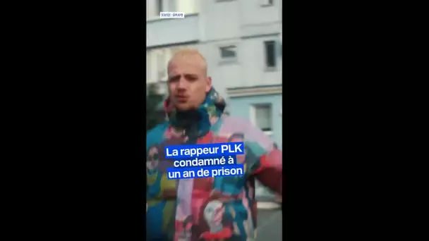 Le rappeur PLK condamné à un an de prison pour un coup de poing sur un policier