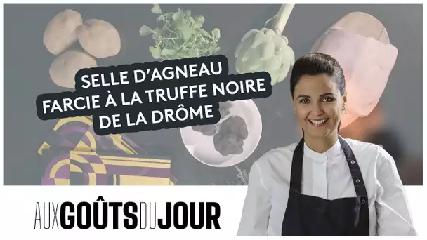 Aux Goûts du Jour : la recette de la selle d’agneau farcie à la truffe noire de la Drôme