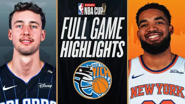 MAGIC at KNICKS | EMIRATES NBA CUP 🏆 | FULL GAME HIGHLIGHTS | December 3, 2024