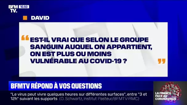 Est-on plus ou moins vulnérable au Covid-19 selon notre groupe sanguin ?