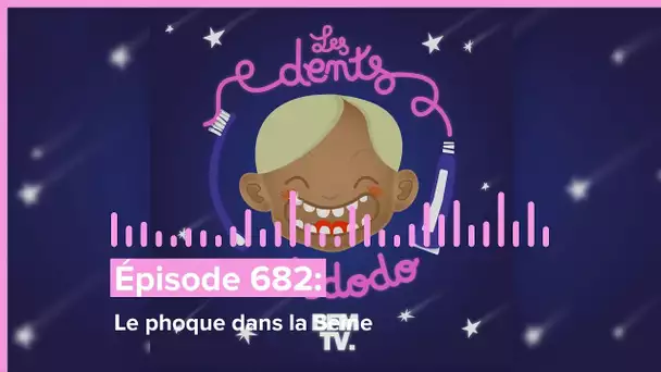 Les dents et dodo - “Épisode 682 : Le phoque dans la Seine”