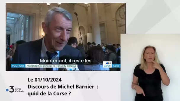 01.10.24 Discours de politique générale de Michel Barnier : quid de la Corse ?