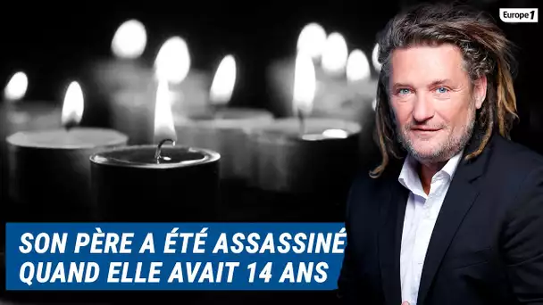 Olivier Delacroix (Libre antenne) - Le père de Nathalie a été assassiné quand elle avait 14 ans