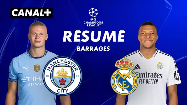 Le résumé de Man. City / Real Madrid - Ligue des champions 2024-25 (Barrages aller)