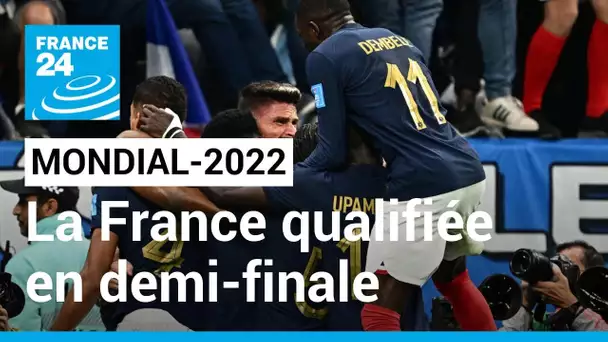 Mondial-2022 : La France en demi-finale de la Coupe du monde après sa victoire face à l'Angleterre