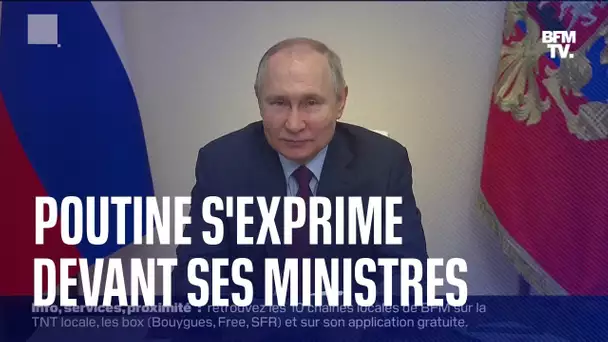 Ukraine: Vladimir Poutine s'exprime devant ses ministres