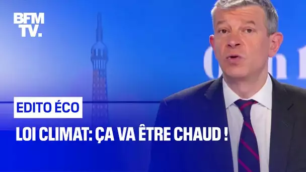 Loi climat: ça va être chaud !