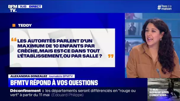 Le maximum de 10 enfants par crèche, est-ce par établissement ou par salle? BFMTV vous répond