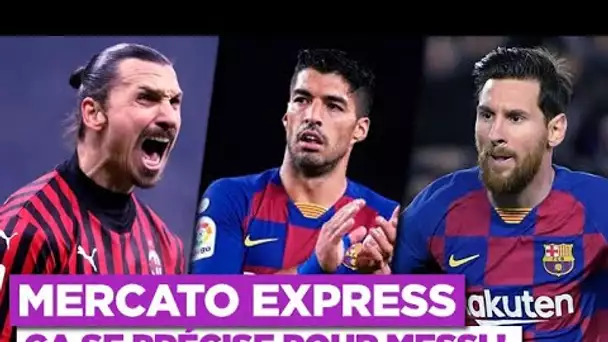 🔥🔥 Mercato Express : Messi-Suarez, le point sur des dossiers brûlants !